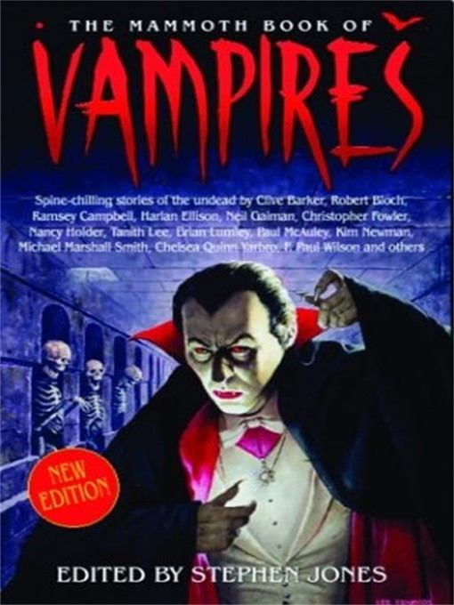 Title details for The Mammoth Book of Vampires by Stephen Jones - Available